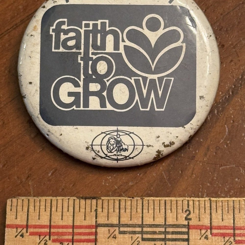 Ask Me About Faith To Grow Vintage Pinback Button Pin Round Circle - Picture 2 of 3